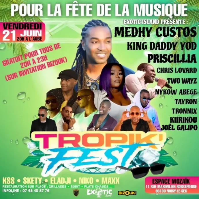 FÊTE DE LA MUSIQUE - TROPIK' FEST